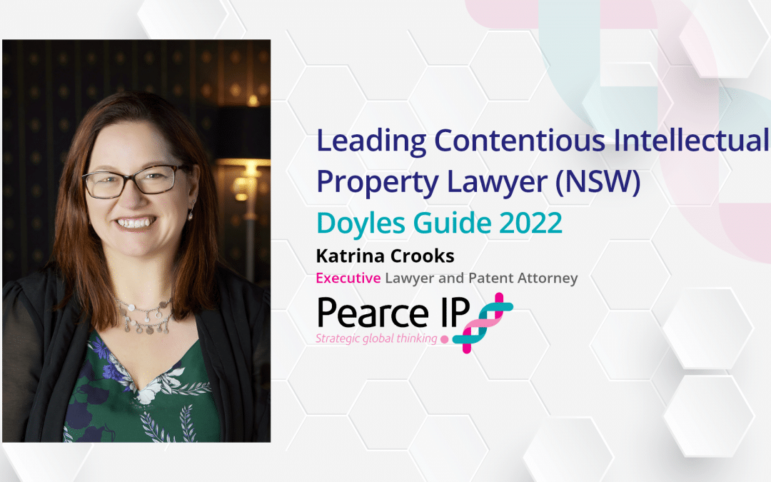 Katrina Crooks re-listed in 2022 Doyles Guide NSW as Leading Contentious IP Lawyer