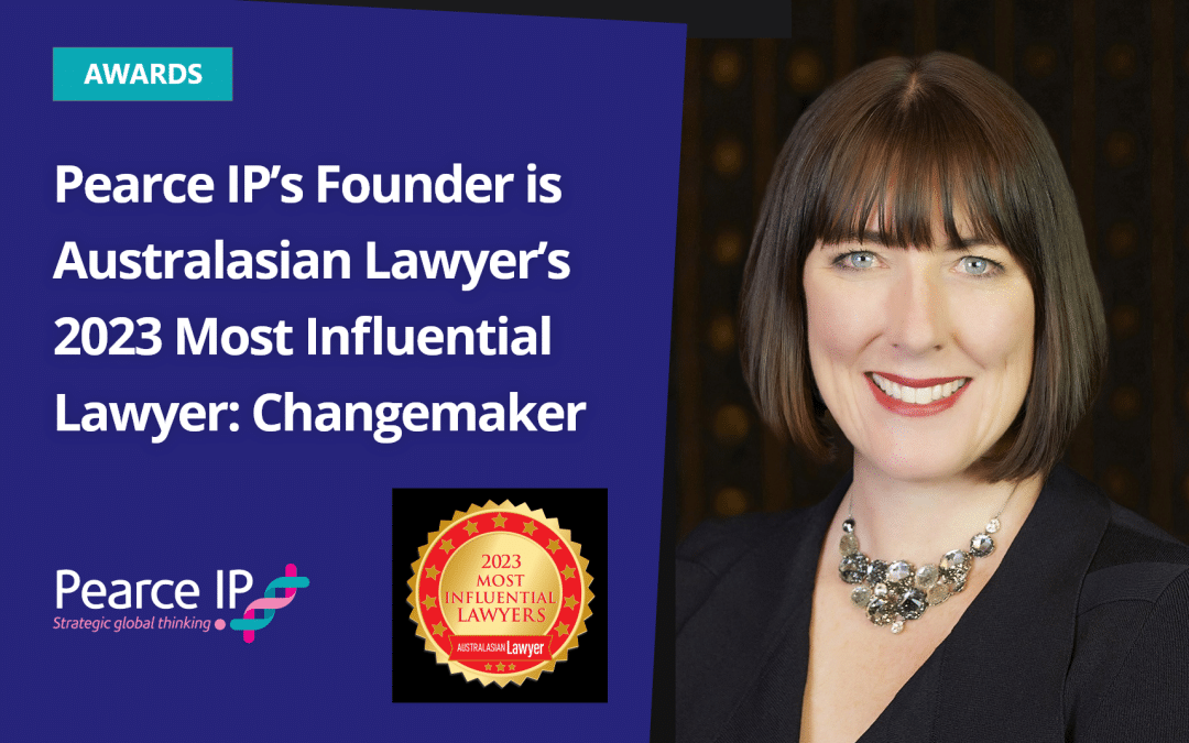 Pearce IP’s Founder is Australasian Lawyer’s 2023 Most Influential Lawyer – Changemaker