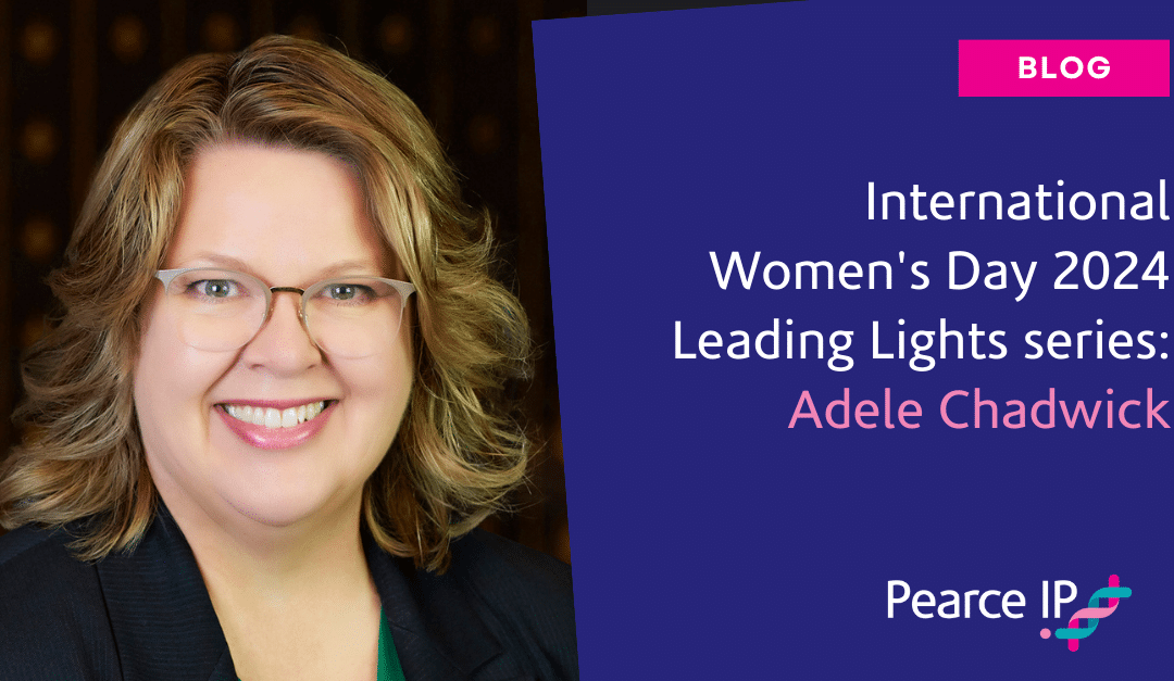 Leading Light Series: International Women’s Day 2024 | Spotlight on Pearce IP’s Deputy CEO & Head of Talent Adele Chadwick