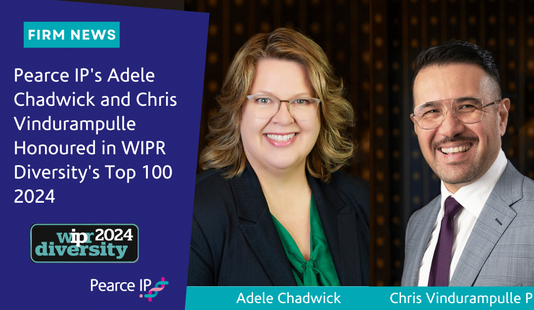 Pearce IP’s Adele Chadwick and Chris Vindurampulle Honoured in WIPR Diversity’s Top 100 2024