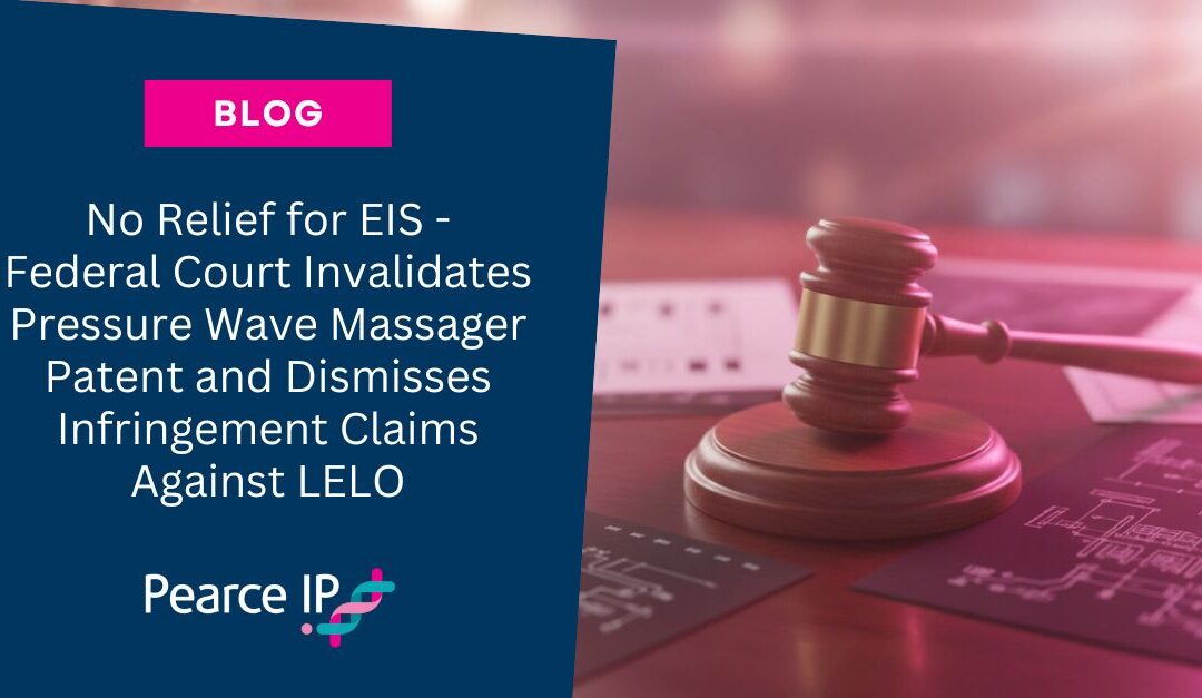No Relief for EIS – Federal Court Invalidates Pressure Wave Massager Patent and Dismisses Infringement Claims Against LELO