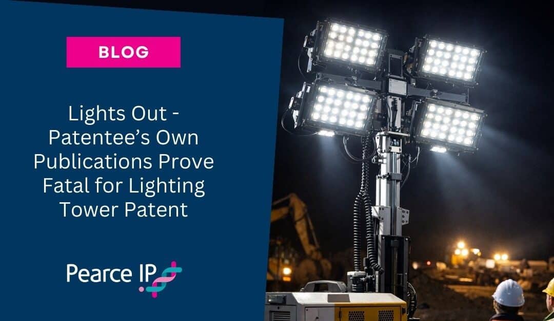 Lights Out – Patentee’s Own Publications Prove Fatal for Lighting Tower Patent