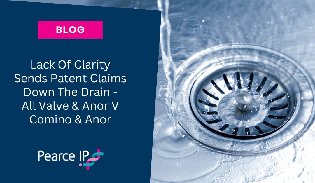 Lack Of Clarity Sends Patent Claims Down The Drain – All Valve & Anor V Comino & Anor