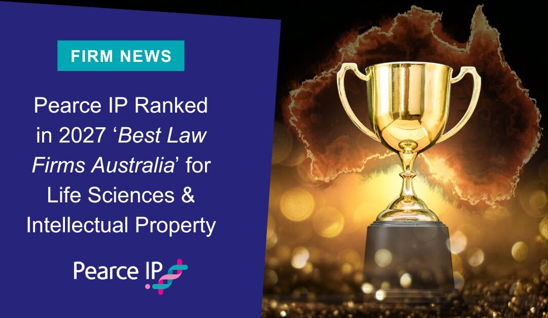 Pearce IP Ranked in 2027 ‘Best Law Firms Australia’ for Life Sciences & Intellectual Property