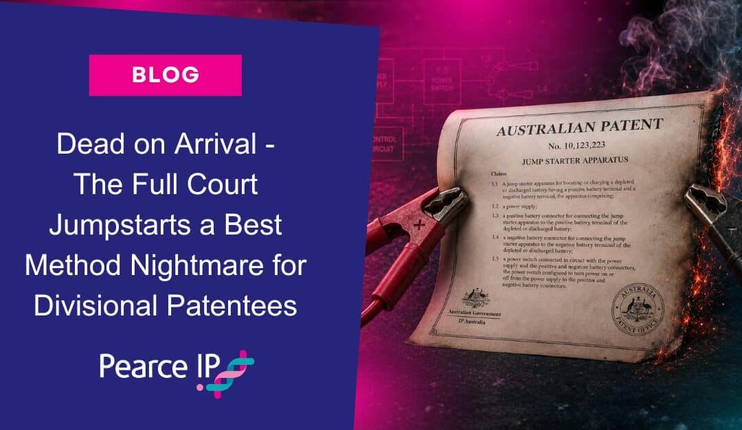 Dead on Arrival – The Full Court Jumpstarts a Best Method Nightmare for Divisional Patentees
